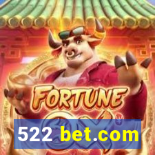 522 bet.com